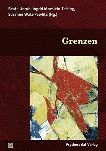 Grenzen: Eine Publikation der DGPT (Bibliothek der Psychoanalyse)