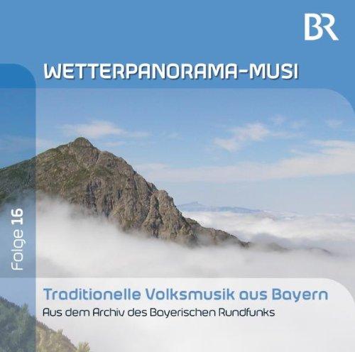 Wetterpanorama-Musi-Folge 16: Traditionelle Volk