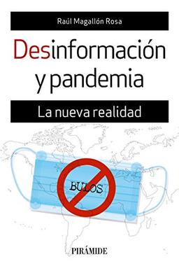 Desinformación y pandemia: La nueva realidad