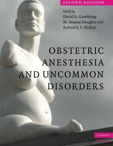 Obstetric Anesthesia and Uncommon Disorders