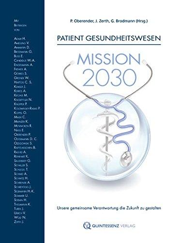 Patient Gesundheitswesen: Mission 2030