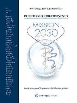 Patient Gesundheitswesen: Mission 2030