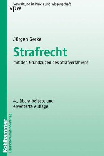 Strafrecht: Mit den Grundzügen des Strafverfahrens