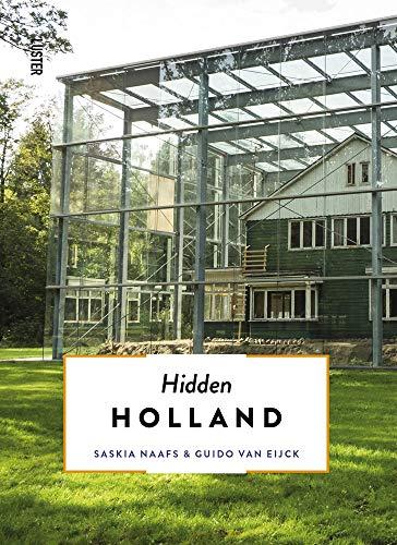 Hidden Holland (Hidden Secrets - Countries or Regions)