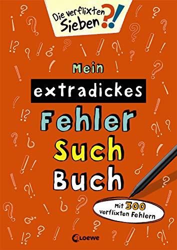 Mein extradickes Fehler-Such-Buch (orange): Mit 300 verflixten Fehlern (Die verflixten Sieben)