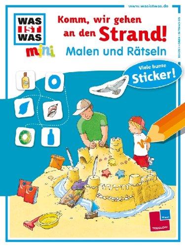 Malen und Rätseln: Komm, wir gehen an den Strand!