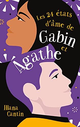 Les 24 états d'âme de Gabin et Agathe