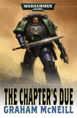 Chapters Due (Warhammer 40,000 Novels: Ultramarines, Band 6)