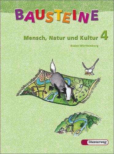 BAUSTEINE Mensch, Natur und Kultur: Arbeitsheft 4