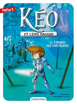 Kéo et l'épée magique. Vol. 3. Le tournoi des chevaliers