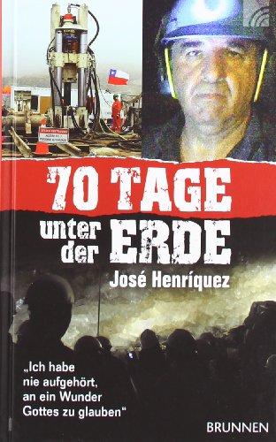 70 Tage unter der Erde: Ich habe nie aufgehört, an ein Wunder zu glauben