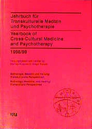 Jahrbuch für Transkulturelle Medizin und Psychotherapie /Yearbook of Cross-Cultural Medicine and Psychotherapy: Jahrbuch für Transkulturelle Medizin ... Kulturvergleichende Therapieforschung (IIKT))