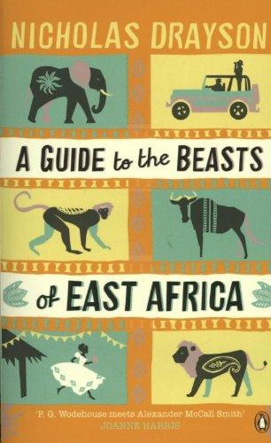 A Guide to the Beasts of East Africa