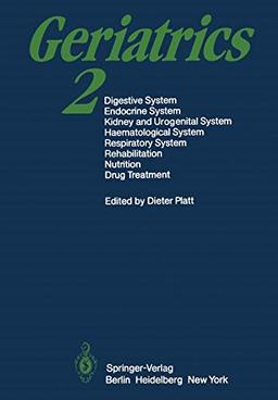 Geriatrics 2: Digestive System · Endocrine System Kidney and Urogenital System Haematological System · Respiratory System Rehabilitation · Nutrition · Drug Treatment