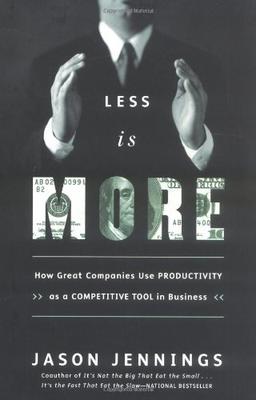 Less Is More: How Great Companies Use Productivity