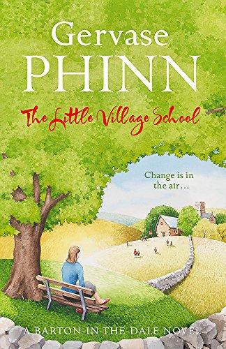 The Little Village School: A Little Village School Novel (Book 1)