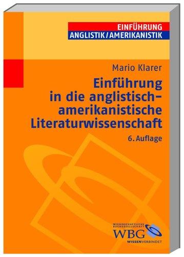 Einführung in die anglistisch-amerikanische Literaturwissenschaft