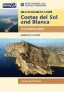 Mediterranean Spain: Costas del Sol & Blanca: Gibraltar to Denia: Costa Del Sol and Blanca