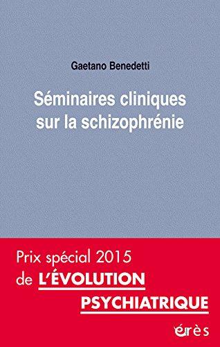 Séminaires cliniques sur la schizophrénie