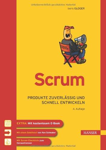 Scrum: Produkte zuverlässig und schnell entwickeln