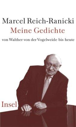 Meine Gedichte von Walther von der Vogelweide bis heute: Seit Walther von der Vogelweide