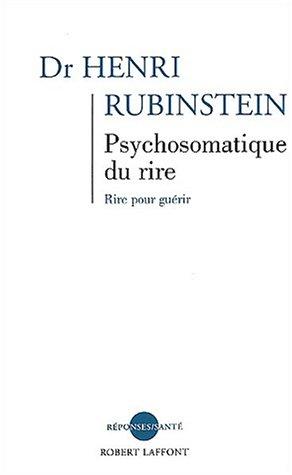 Psychosomatique du rire : rire pour guérir