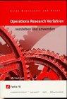 Operations Research Verfahren, verstehen und anwenden