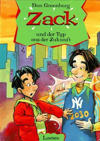 Zack und der Typ aus der Zukunft