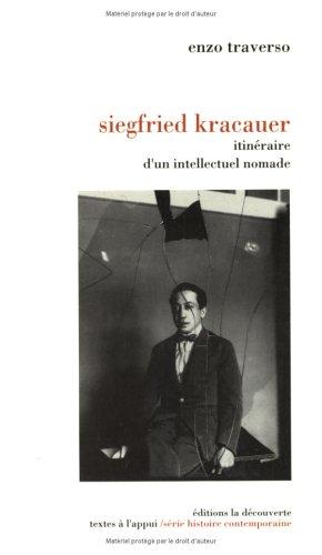 Siegfried Kracauer : itinéraire d'un intellectuel nomade