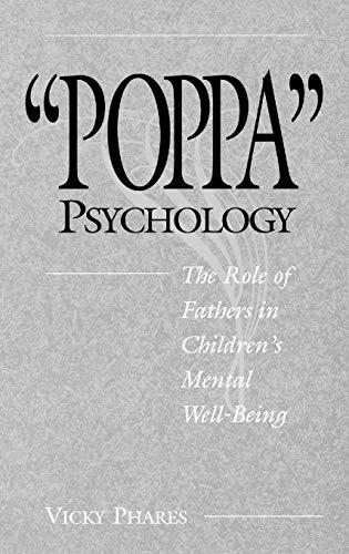 Poppa Psychology: The Role of Fathers in Children's Mental Well-Being (Architecture; 5)