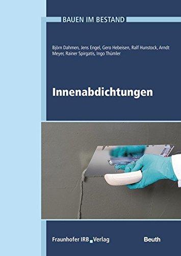 Bauen im Bestand: Innenabdichtungen (Beuth Praxis)