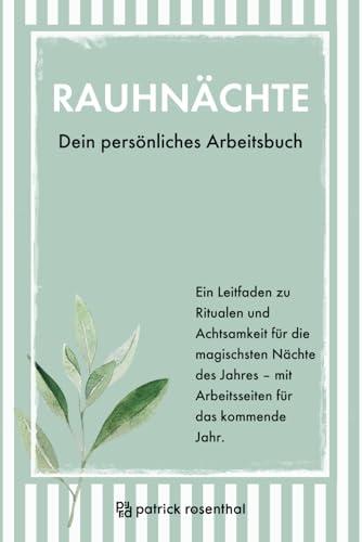 Rauhnächte: Dein persönliches Arbeitsbuch