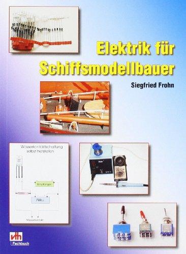 Elektrik für Schiffsmodellbauer