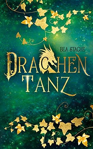 Drachentanz: Fantasy-Roman