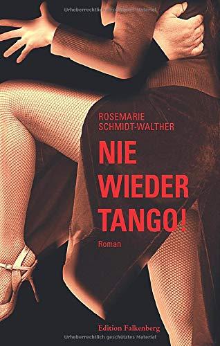 Nie wieder Tango!