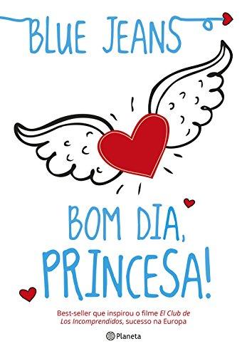 Bom Dia, Princesa