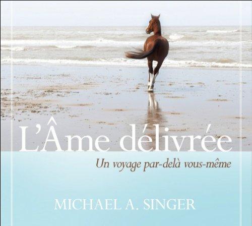 L'âme délivrée - Livre audio 2 CD