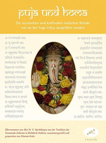 Puja und Homa: Die mystischen und kraftvollen indischen Rituale wie sie bei Yoga Vidya ausgeführt werden