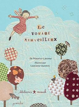 Le voyage merveilleux