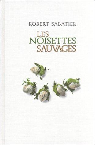 Les noisettes sauvages