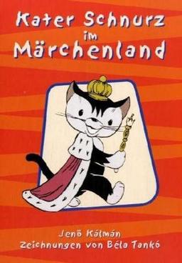 Kater Schnurz im Märchenland