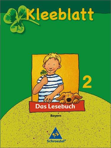 Kleeblatt: Das Lesebuch - Ausgabe 2008 Bayern: Schülerband 2