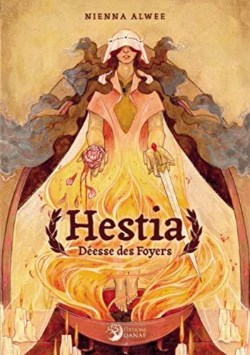 Hestia, déesse des foyers