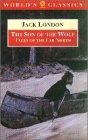 The Son of the Wolf: Tales of the Far North (World's Classics)