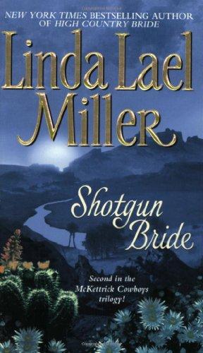 Shotgun Bride (McKettrick Cowboys, Band 2)