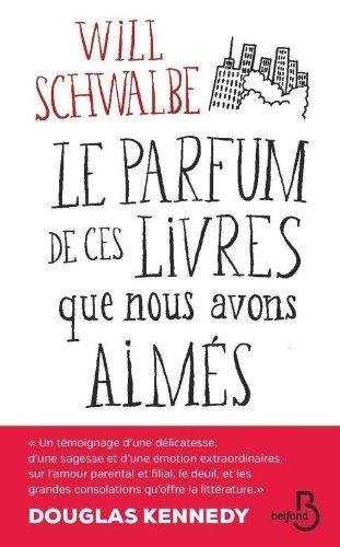 Le parfum de ces livres que nous avons aimés