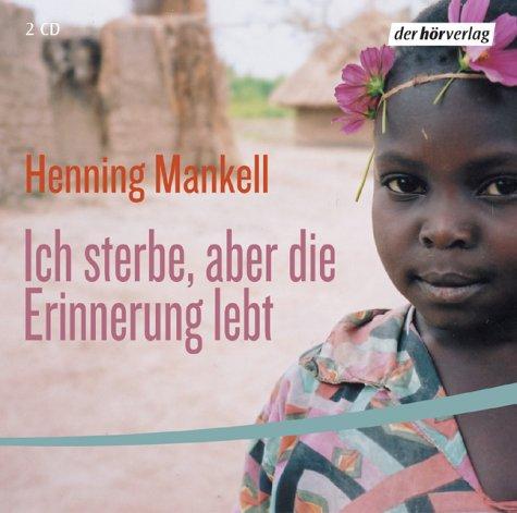 Ich sterbe, aber die Erinnerung lebt. 2 CDs . Die Mangopflanze