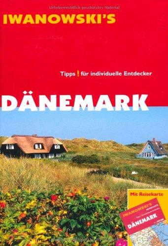 Dänemark - Reiseführer von Iwanowski