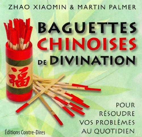 Baguettes chinoises de divination : pour résoudre vos problèmes au quotidien