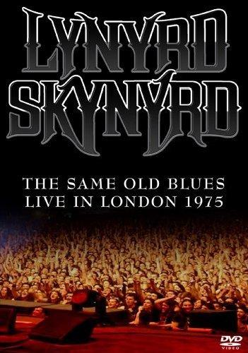 Lynyrd Skynyrd - The Same Old Blues: Live in London 1975